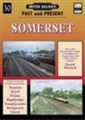 David Mitchell - British Railways Past and Present Volume 30: Somerset