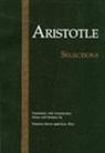Aristotle, Gail Fine, Terence H. Irwin - Aristotle: Selections