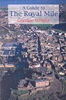 Gordon Wright - A Guide to the Royal Mile