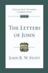 John R. W. Stott - The Letters of John