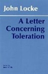 John Locke, James H. Tully - A Letter Concerning Toleration