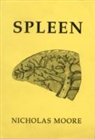 Charles Baudelaire, Nicholas Moore, Anthony Rudolf - Spleen