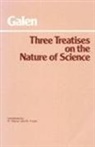 Galen - Three Treatises on the Nature of Science