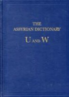 Martha T. Roth - The Assyrian Dictionary of the Oriental Institute of The University of Chicago