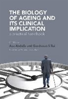 Aza Abdulla, Abdulla Aza, David Black, Gurcharan Rai, Gurcharan Abdulla Rai, Gurcharan S. Rai... - Biology of Ageing
