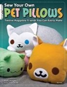 Choly Knight - Sew Your Own Pet Pillows
