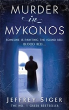 Jeffrey Siger, Siger Jeffrey - Murder In Mykonos