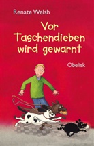Renate Welsh, Stefanie Scharnberg, Stefanie Illustriert von Scharnberg - Vor Taschendieben wird gewarnt