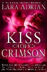 Lara Adrian, Adrian Lara - Kiss of Crimson