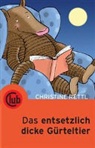 Christine Rettl, Christine Oppermann-Dimow, Illustriert von Oppermann-, Christine Von: Rettl - Das entsetzlich dicke Gürteltier