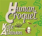 Kate Atkinson, Patricia Hodge - Human Croquet (Audio book)