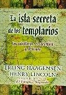 Erling Haagensen, Henry Lincoln - La isla secreta de los templarios