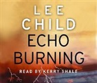 Lee Child, Kerry Shale - Echo Burning (Hörbuch)