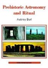 Aubrey Burl, Burl Aubrey - Prehistoric Astronomy and Ritual