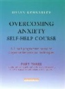 Helen Kennerley - Overcoming Anxiety Self-Help Course Part 3