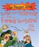 Jim Pipe, David Antram - Avoid Being an Aristocrat in the French Revolution!
