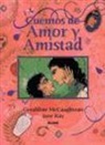 Geraldine McCaughrean, Jane Ray - Cuentos de amor y amistad