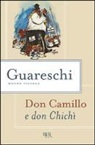 GIOVANNI GUARESCHI - Don Camillo e Don Chichi