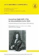 Dietrich von Engelhardt, Gierer, Alfred Gierer, Dietric von Engelhardt - Georg Ernst Stahl (1659-1734) in wissenschaftshistorischer Sicht