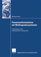 Michael Heun - Finanzmarktsimulation mit Multiagentensystemen