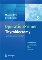 Berti, Berti, Pier Berti, Piero Berti, Thierry Defechereux, Paol Miccoli... - Thyroidectomy