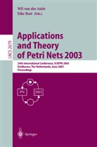 E. Best, Wil M. P. van der Aalst, Wil van der Aalst, Eike Best, W. van der von Aalst - Applications and Theory of Petri Nets 2003