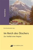 Erns Bruckmüller, Ernst Bruckmüller - Im Reich des Ötschers