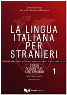Maria Clotilde Boriosi Katerinov, Katerin Katerinov - La lingua italiana per stranieri, corso elementare ed intermedio: Lezioni. Pt.1