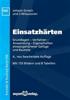Johann Grosch, Johann (Prof. Dr.-Ing. Grosch, Arnim Küper, Arnim (Dr.- Küper, Frank Trautmann - Einsatzhärten