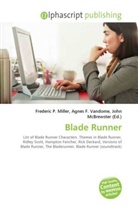 Agne F Vandome, John McBrewster, Frederic P. Miller, Agnes F. Vandome - Blade Runner