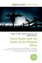 Agne F Vandome, John McBrewster, Frederic P. Miller, Agnes F. Vandome - Harry Potter and the Order of the Phoenix (Film)