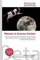 Susan F Marseken, Susan F. Marseken, Lambert M. Surhone, Miria T Timpledon, Miriam T. Timpledon - Planets in Science Fiction