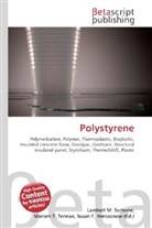 Susan F Marseken, Susan F. Marseken, Lambert M. Surhone, Miria T Timpledon, Miriam T. Timpledon - Polystyrene