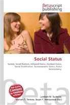Susan F Marseken, Susan F. Marseken, Lambert M. Surhone, Miria T Timpledon, Miriam T. Timpledon - Social Status
