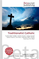 Susan F Marseken, Susan F. Marseken, Lambert M. Surhone, Miria T Timpledon, Miriam T. Timpledon - Traditionalist Catholic