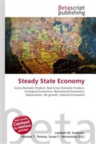 Susan F Marseken, Susan F. Marseken, Lambert M. Surhone, Miria T Timpledon, Miriam T. Timpledon - Steady State Economy