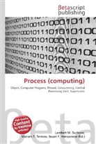 Susan F Marseken, Susan F. Marseken, Lambert M. Surhone, Miria T Timpledon, Miriam T. Timpledon - Process (computing)