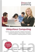 Susan F Marseken, Susan F. Marseken, Lambert M. Surhone, Miria T Timpledon, Miriam T. Timpledon - Ubiquitous Computing