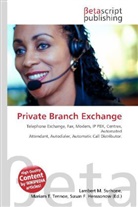 Susan F Marseken, Susan F. Marseken, Lambert M. Surhone, Miria T Timpledon, Miriam T. Timpledon - Private Branch Exchange