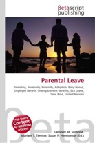 Susan F Marseken, Susan F. Marseken, Lambert M. Surhone, Miria T Timpledon, Miriam T. Timpledon - Parental Leave
