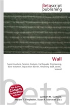 Susan F Marseken, Susan F. Marseken, Lambert M. Surhone, Miria T Timpledon, Miriam T. Timpledon - Wall