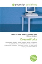 Agne F Vandome, John McBrewster, Frederic P. Miller, Agnes F. Vandome - DreamWorks