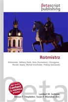 Susan F Marseken, Susan F. Marseken, Lambert M. Surhone, Miria T Timpledon, Miriam T. Timpledon - Rotmistrz