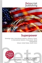Susan F Marseken, Susan F. Marseken, Lambert M. Surhone, Miria T Timpledon, Miriam T. Timpledon - Superpower