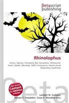 Susan F Marseken, Susan F. Marseken, Lambert M. Surhone, Miria T Timpledon, Miriam T. Timpledon - Rhinolophus