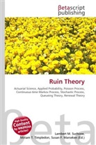 Susan F Marseken, Susan F. Marseken, Lambert M. Surhone, Miria T Timpledon, Miriam T. Timpledon - Ruin Theory