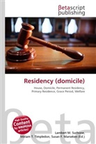 Susan F Marseken, Susan F. Marseken, Lambert M. Surhone, Miria T Timpledon, Miriam T. Timpledon - Residency (domicile)