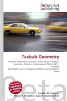 Susan F Marseken, Susan F. Marseken, Lambert M. Surhone, Miria T Timpledon, Miriam T. Timpledon - Taxicab Geometry