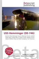 Susan F Marseken, Susan F. Marseken, Lambert M. Surhone, Miria T Timpledon, Miriam T. Timpledon - USS Hemminger (DE-746)