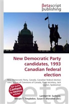Susan F Marseken, Susan F. Marseken, Lambert M. Surhone, Miria T Timpledon, Miriam T. Timpledon - New Democratic Party candidates, 1993 Canadian federal election